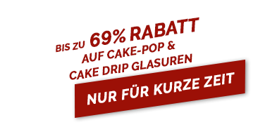 <b>20% Rabatt bis max. 69% Rabatt auf Cake-Pop Glasuren und Cake Drips</b><br>Nur für kurze Zeit. Jetzt schnell zugreifen!