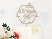 Cake Topper Holz Wir sagen ja