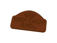 Gießform für Schokolade Keep calm and...