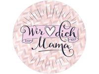 Tortenaufleger Wir lieben Dich Mama rund 20cm